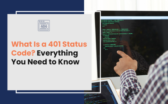 What Is a 401 Status Code? Everything You Need to Know